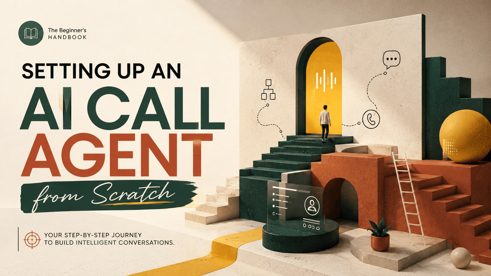The Beginner's Handbook: Setting Up an AI Call Agent from Scratch